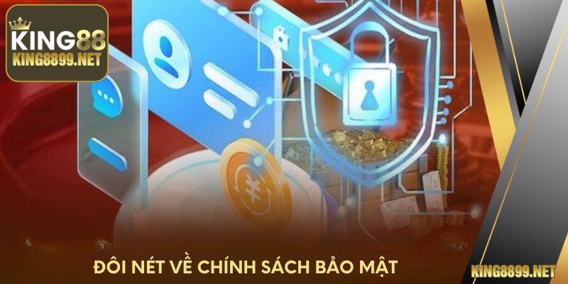 Đôi nét về chính sách bảo mật